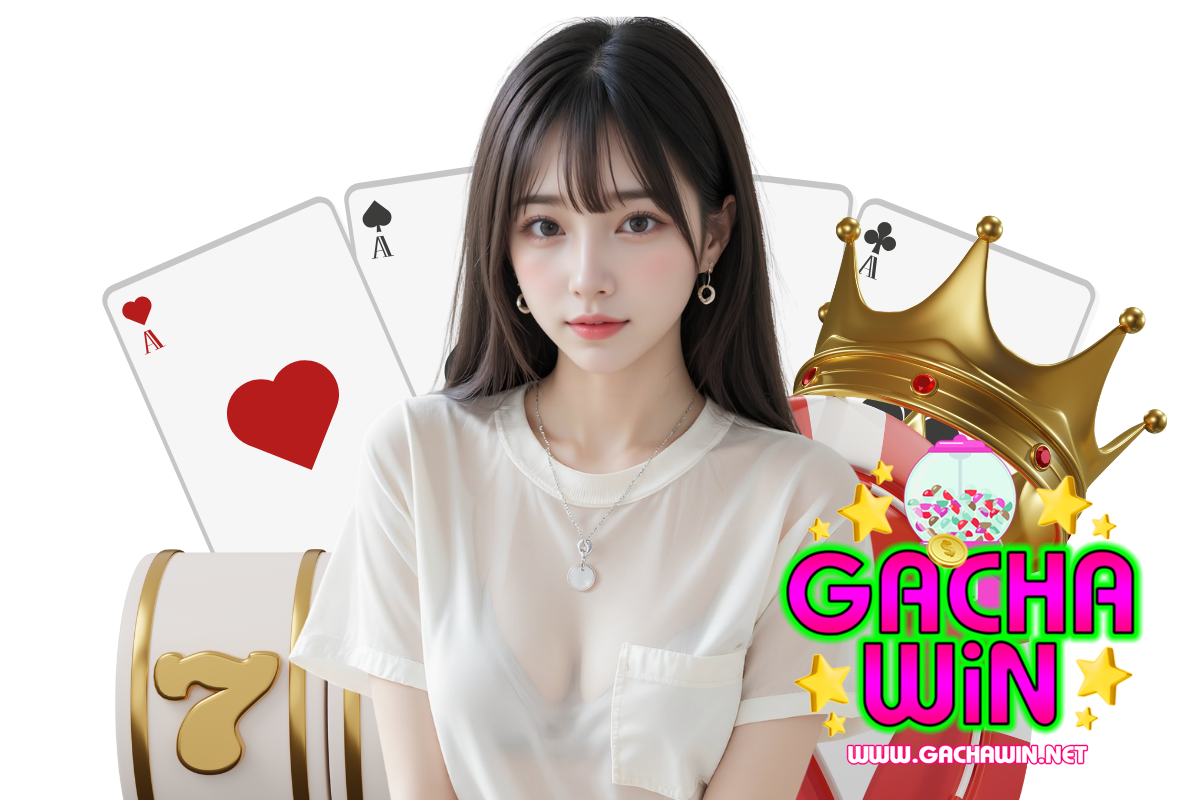 gacha win สล็อต